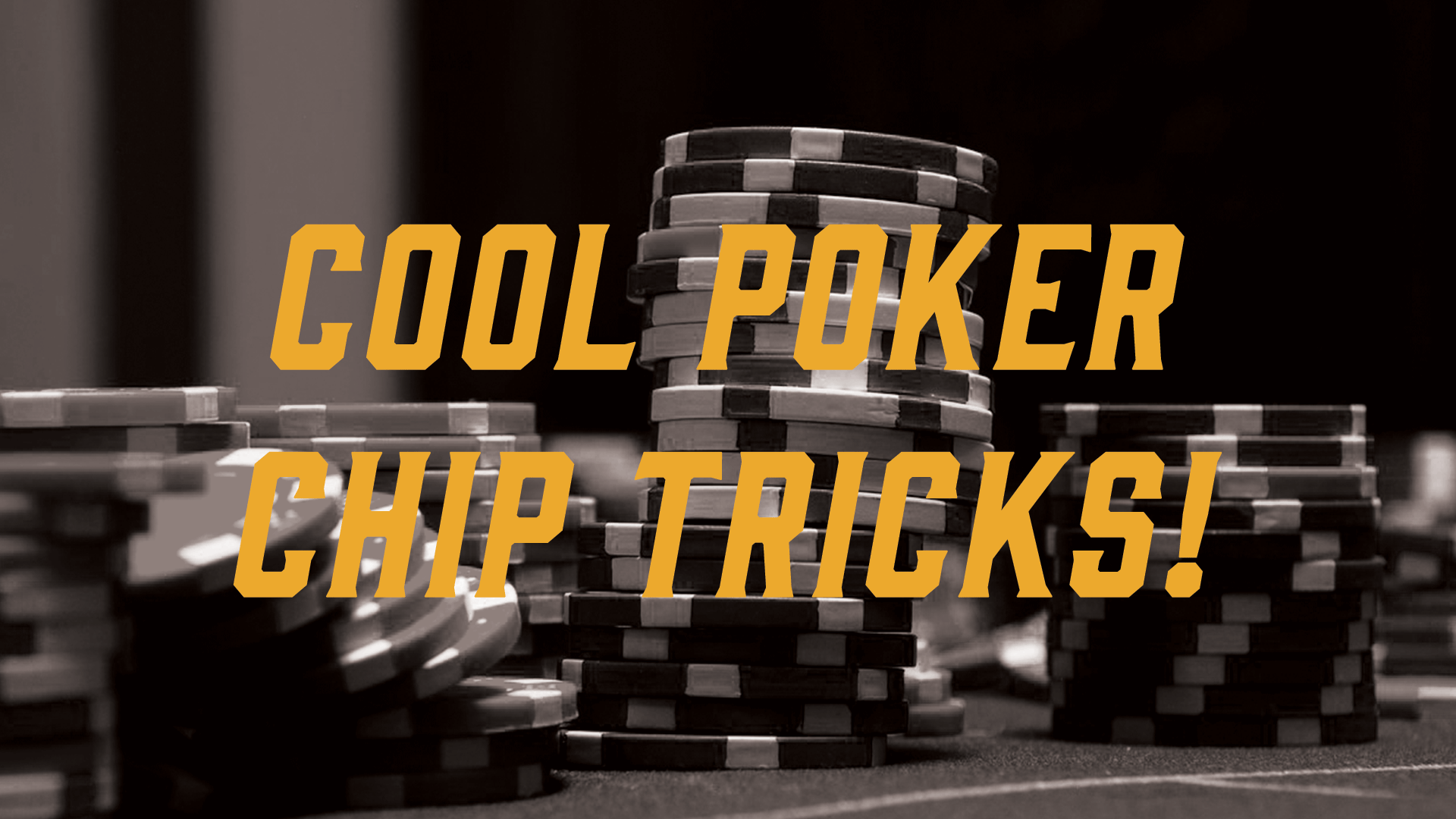 Tricks To Do With Poker Chips