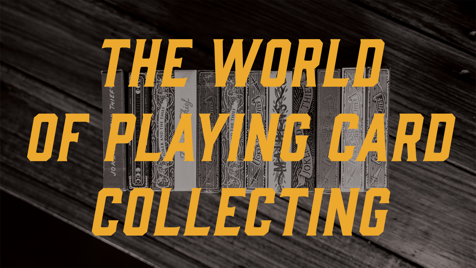 The Crazy World of Playing Card Collecting