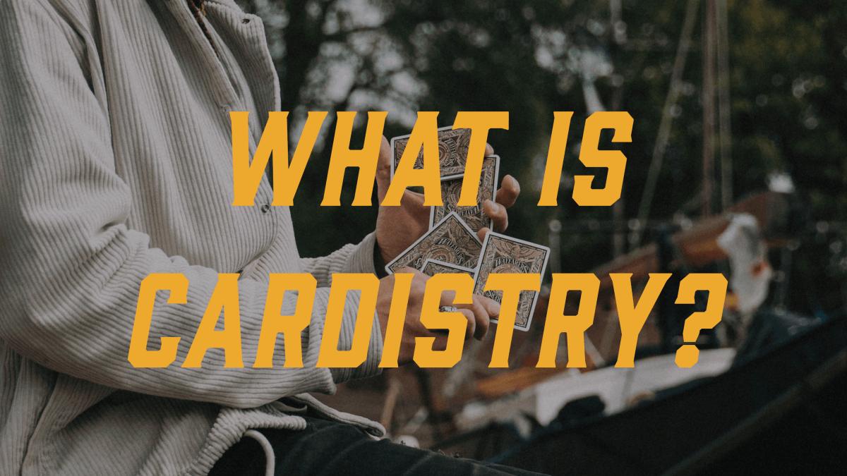 What is Cardistry? - Joker and the Thief